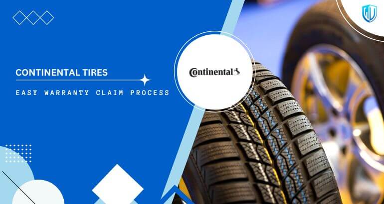 3 Simple Steps to claim Continental Tires Warranty - Warranty Valet