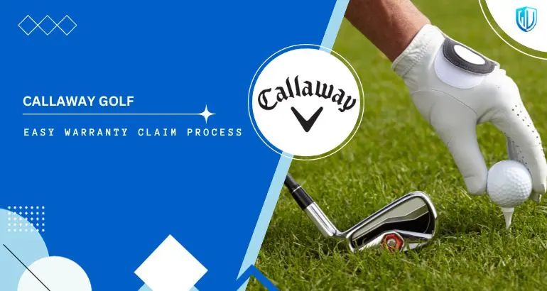 3 Simple Steps to claim Callaway Golf warranty