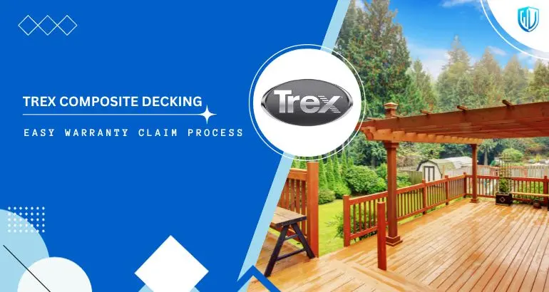 3 Simple Steps to claim Trex Composite Decking warranty