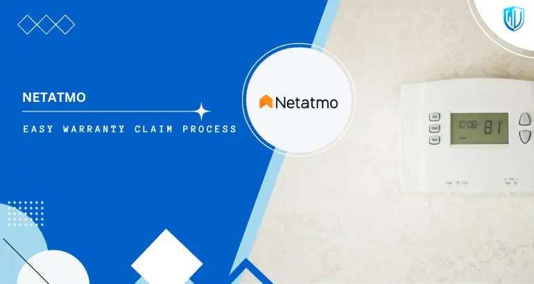 3 Simple Steps to claim Netatmo warranty