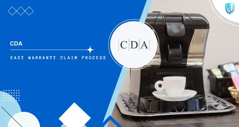 3 Simple Steps to claim CDA Appliances warranty