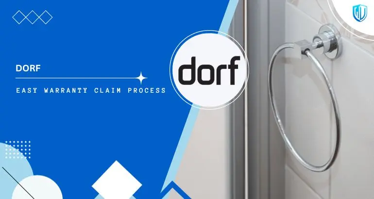 3 Simple Steps to claim Dorf warranty