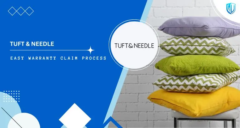 3 Simple Steps to claim Tuft & Needle warranty