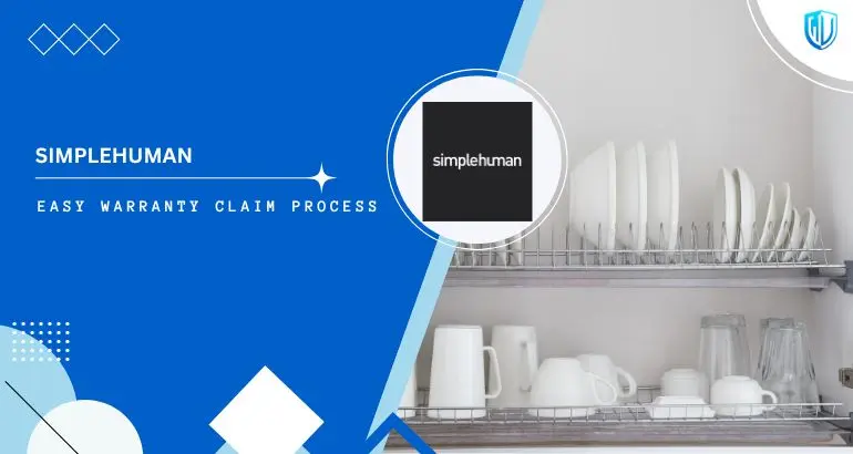 3 Simple Steps to claim Simplehuman warranty