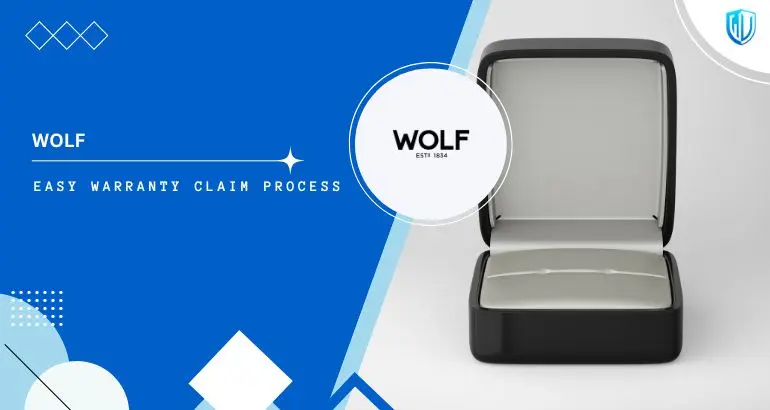 3 Simple Steps to claim Wolf 1834 warranty