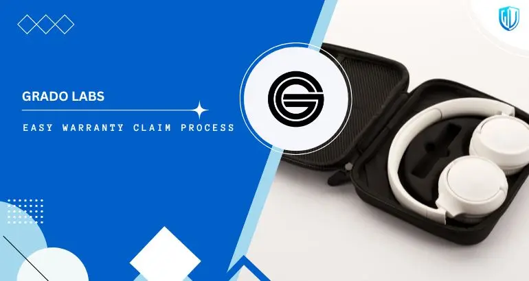 3 Simple Steps to claim Grado Labs warranty