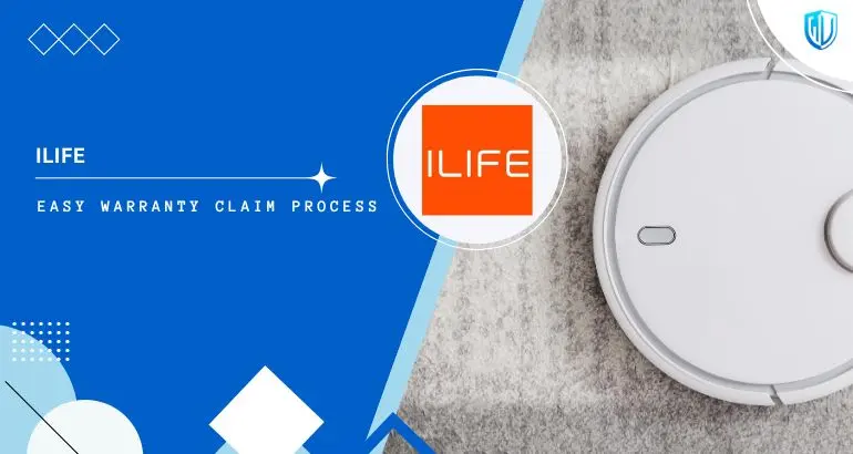 3 Simple Steps to claim ILIFE Robot warranty