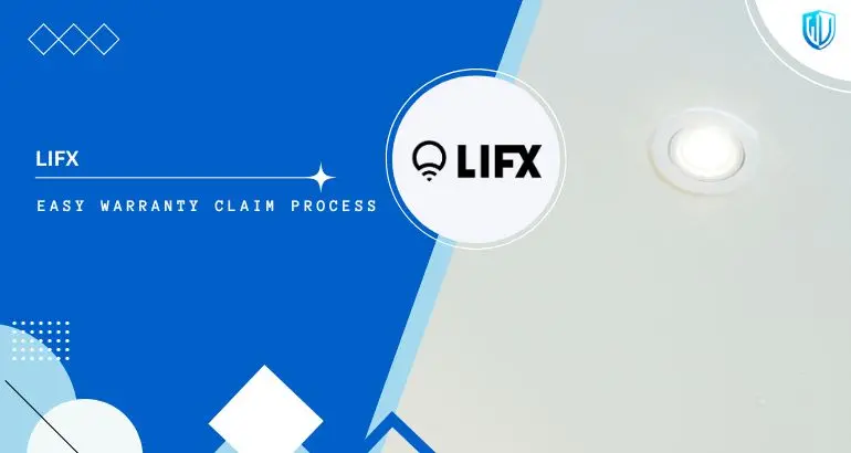 3 Simple Steps to claim LIFX warranty