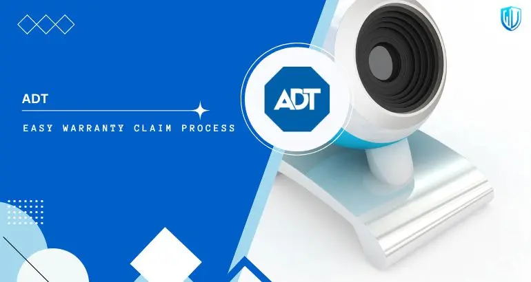 3 Simple Steps to claim ADT Alarm Systems warranty