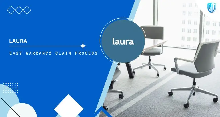 3 Simple Steps to claim Laura Furniture warranty