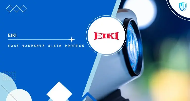 3 Simple Steps to claim EIKI Projectors warranty