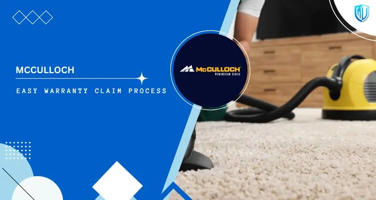 3 Simple Steps to claim McCulloch Steam warranty