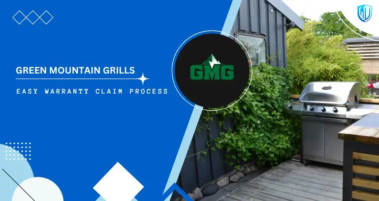 3 Simple Steps to claim Green Mountain Grills warranty