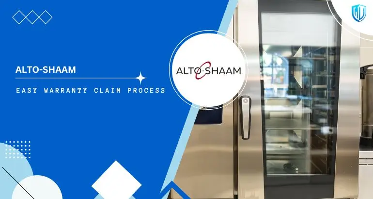 3 Simple Steps to claim Alto-Shaam warranty