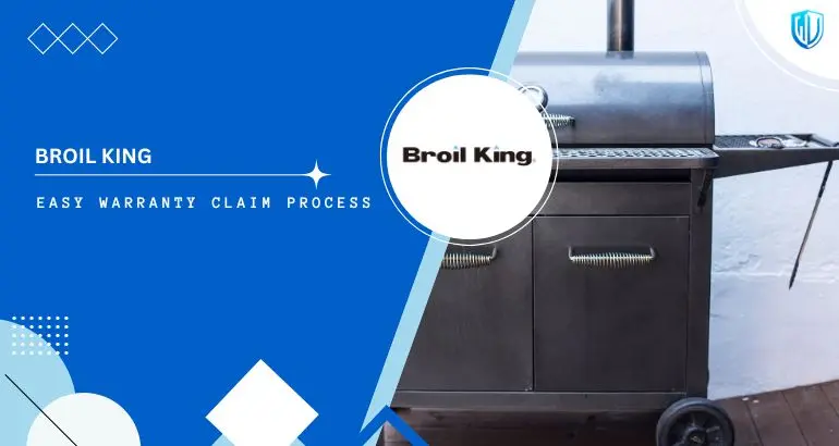 3 Simple Steps to claim Broil King warranty