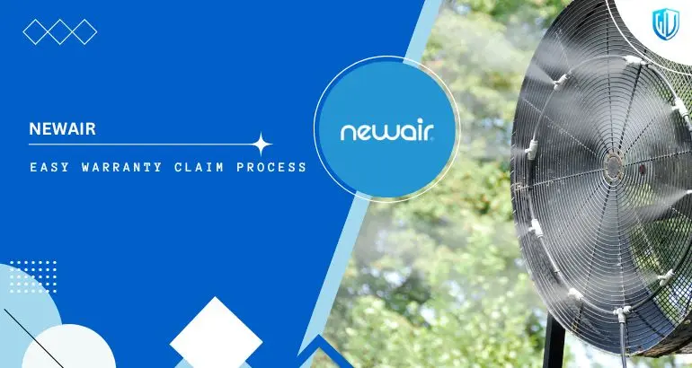 3 Simple Steps to claim Newair Appliances warranty