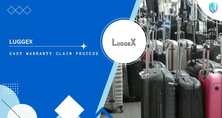 3 Simple Steps to claim LuggeX Luggage warranty