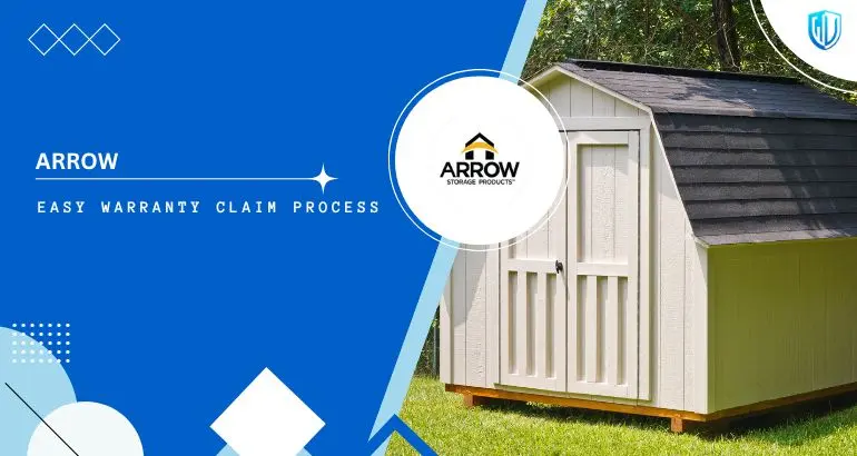 3 Simple Steps to claim Arrow Storage Products warranty