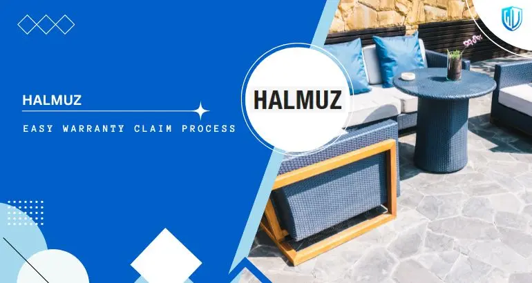 3 Simple Steps to claim Halmuz Furniture warranty