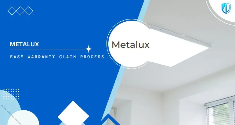 3 Simple Steps to claim Metalux Lights warranty