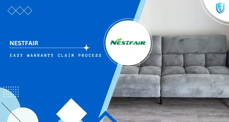 3 Simple Steps to claim Nestfair Furniture warranty