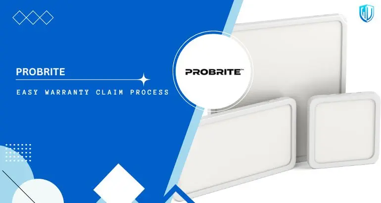 3 Simple Steps to claim PROBRITE LED warranty