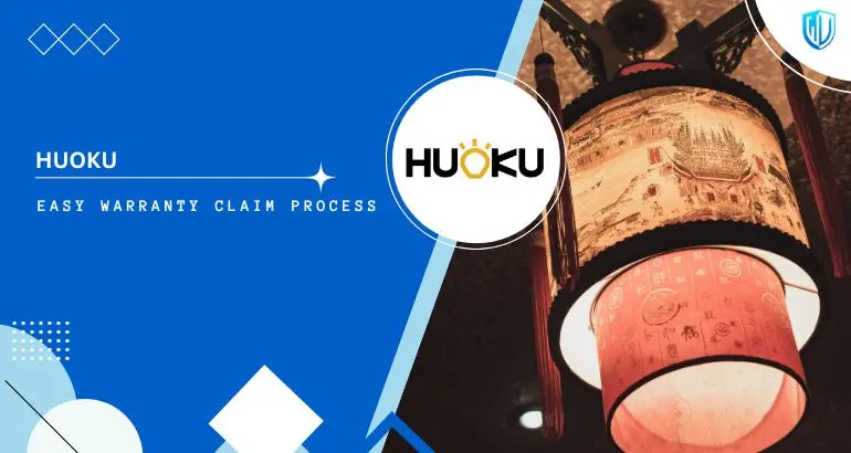 3 Simple Steps to claim HUOKU Lighting warranty