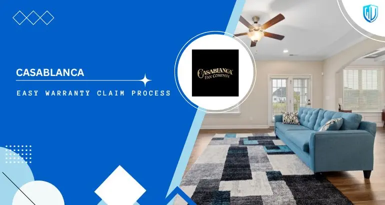 3 Simple Steps to claim Casablanca Fan warranty