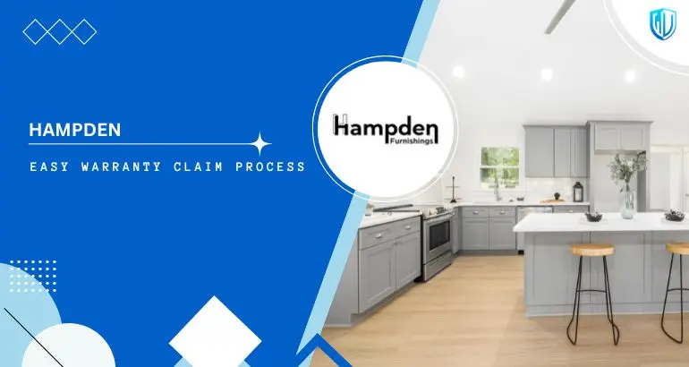 3 Simple Steps to claim Hampden Furnishings warranty