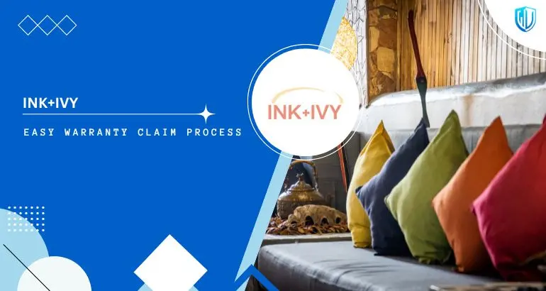 3 Simple Steps to claim INK+IVY Furniture warranty