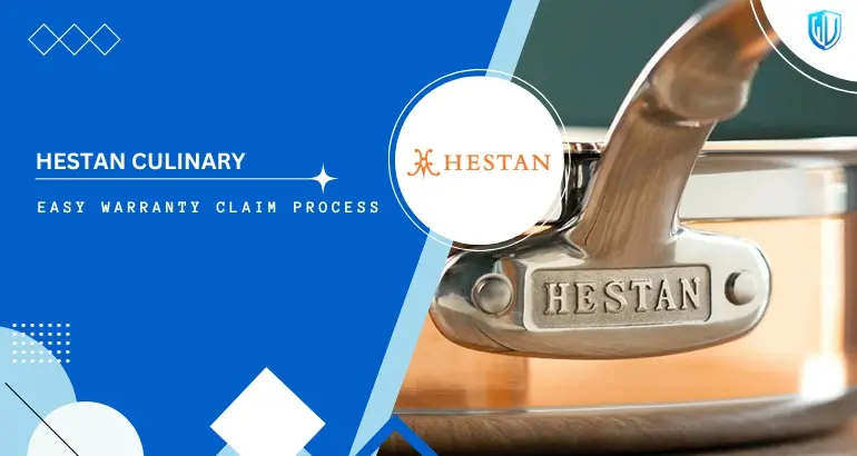 How to claim Hestan Culinary Warranty
