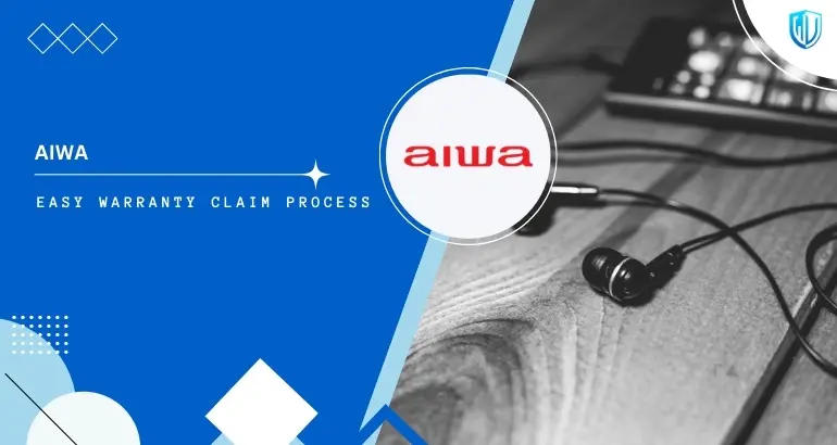 3 Simple Steps to claim aiwa warranty