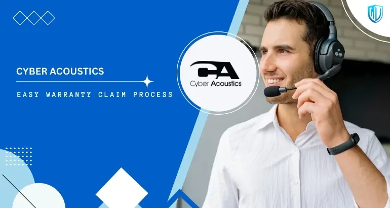 3 Simple Steps to claim Cyber Acoustics warranty